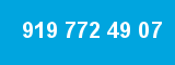 919 772 49 07 919 772 49 07